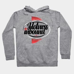 Hotness Inbound Hoodie